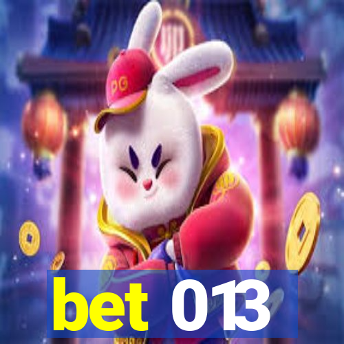 bet 013